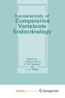 Image for Fundamentals of Comparative Vertebrate Endocrinology