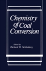 Image for Chemistry of Coal Conversion