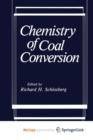 Image for Chemistry of Coal Conversion