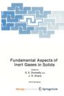 Image for Fundamental Aspects of Inert Gases in Solids