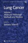 Image for Lung Cancer : Volume 1: Molecular Pathology Methods and Reviews