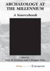 Image for Archaeology at the Millennium : A Sourcebook