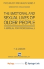 Image for The Emotional and Sexual Lives of Older People : A Manual for Professionals