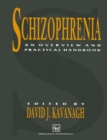 Image for Schizophrenia: An overview and practical handbook