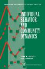 Image for Individual Behavior and Community Dynamics