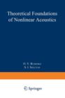 Image for Theoretical Foundations of Nonlinear Acoustics