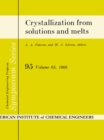 Image for Crystallization from Solutions and Melts
