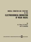Image for Mineral Formation and Structure in the Electrochemical Induration of Weak Rocks