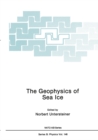 Image for Geophysics of Sea Ice : v.146
