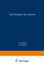 Image for Weather Revolution: Innovations and Imminent Breakthroughs in Accurate Forecasting