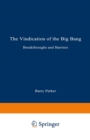 Image for Vindication of the Big Bang: Breakthroughs and Barriers