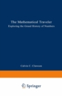 Image for Mathematical Traveler: Exploring the Grand History of Numbers