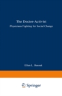 Image for Doctor-Activist: Physicians Fighting for Social Change
