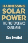 Image for Harnessing Solar Power: The Photovoltaics Challenge