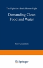 Image for Demanding Clean Food and Water: The Fight for a Basic Human Right