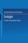 Image for Twilight: A Study in Atmospheric Optics