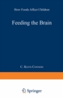 Image for Feeding the Brain: How Foods Affect Children