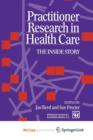 Image for Practitioner Research in Health Care