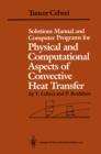 Image for Solutions Manual and Computer Programs for Physical and Computational Aspects of Convective Heat Transfer