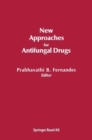 Image for New Approaches for Antifungal Drugs.