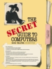 Image for Secret Guide to Computers.