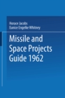 Image for Missile and Space Projects Guide 1962