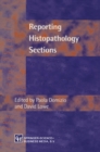 Image for Reporting Histopathology Sections