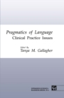 Image for Pragmatics of Language: Clinical Practice Issues