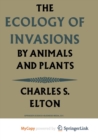 Image for The Ecology of Invasions by Animals and Plants