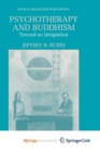 Image for Psychotherapy and Buddhism
