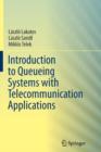 Image for Introduction to Queueing Systems with Telecommunication Applications