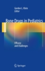 Image for Bone drugs in pediatrics: efficacy and challenges