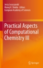 Image for Practical Aspects of Computational Chemistry III : III
