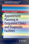 Image for Appointment Planning in Outpatient Clinics and Diagnostic Facilities