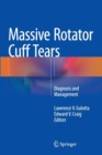 Image for Massive Rotator Cuff Tears : Diagnosis and Management
