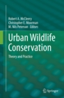 Image for Urban Wildlife Conservation: Theory and Practice