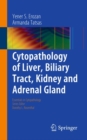 Image for Cytopathology of Liver, Biliary Tract, Kidney and Adrenal Gland : 18