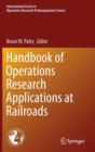Image for Handbook of operations research applications at railroads