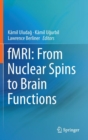 Image for fMRI  : from nuclear spins to brain functions