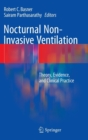 Image for Nocturnal non-invasive ventilation  : theory, evidence and clinical practice