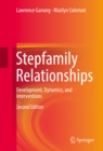 Image for Stepfamily Relationships: Development, Dynamics, and Interventions