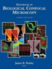 Image for Handbook of Biological Confocal Microscopy