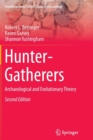 Image for Hunter-Gatherers : Archaeological and Evolutionary Theory