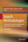 Image for Search Methodologies : Introductory Tutorials in Optimization and Decision Support Techniques