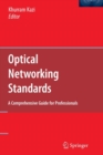 Image for Optical Networking Standards: A Comprehensive Guide for Professionals