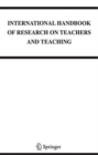 Image for International Handbook of Research on Teachers and Teaching