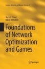 Image for Foundations of Network Optimization and Games