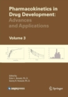 Image for Pharmacokinetics in Drug Development : Advances and Applications, Volume 3