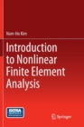 Image for Introduction to nonlinear finite element analysis