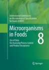 Image for Microorganisms in Foods 8 : Use of Data for Assessing Process Control and Product Acceptance